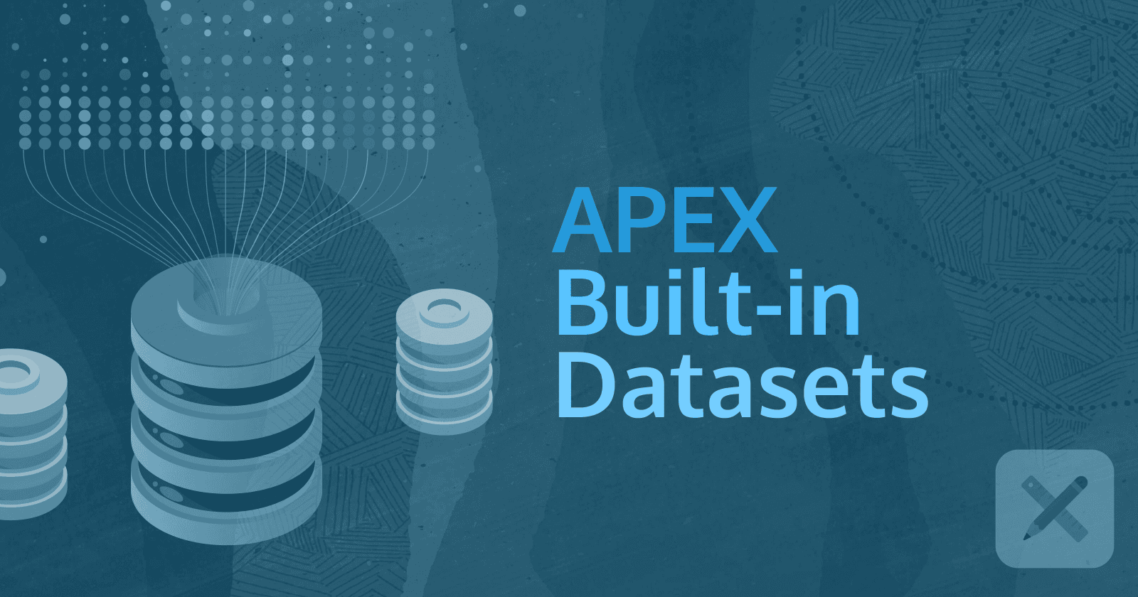 A hidden gem in APEX - Blueprints and built-in Datasets